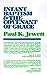 Infant Baptism and the Covenant of Grace by Paul King Jewett