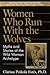 Women Who Run with the Wolves: Myths and Stories of the Wild Woman Archetype