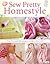 Sew Pretty Homestyle