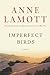 Imperfect Birds by Anne Lamott