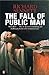 The Fall of Public Man