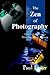 The Zen of Photography: How...