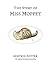 The Story of Miss Moppet (Peter Rabbit, #10)