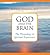 God and the Brain: The Physiology of Spiritual Experience