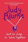 Just as Long as We're Together by Judy Blume