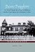 Dixie's Daughters: The United Daughters of the Confederacy and the Preservation of Confederate Culture