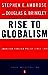 Rise to Globalism: American Foreign Policy since 1938