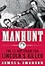 Manhunt by James L. Swanson