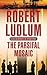 The Parsifal Mosaic by Robert Ludlum Tony Ross