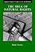 The Idea of Natural Rights: Studies on Natural Rights, Natural Law, and Church Law 1150 1625 (Emory University Studies in Law and Religion) (Emory University Studies in Law and Religion (EUSLR))