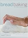 Bread Baking: An Artisan's Perspective