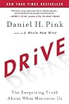 Drive: The Surprising Truth About What Motivates Us