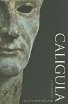 Caligula by Aloys Winterling