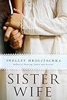 Sister Wife by Shelley Hrdlitschka