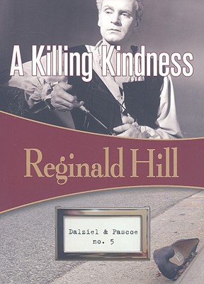 A Killing Kindness by Reginald Hill