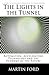 The Lights in the Tunnel: Automation, Accelerating Technology and the Economy of the Future