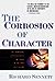 The Corrosion of Character:...