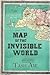 Map of the Invisible World