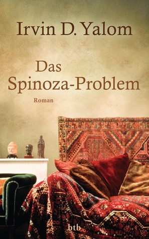 Das Spinoza-Problem by Irvin D. Yalom