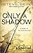 Only a Shadow (Fated Blades, #0.5)