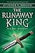 The Runaway King (Ascendance, #2)