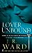 Lover Unbound (Black Dagger Brotherhood, #5) by J.R. Ward