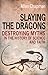 Slaying the Dragons: Destroying myths in the history of science and faith