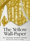 The Yellow Wall-Paper by Charlotte Perkins Gilman