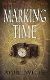 Marking Time by April White