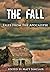 The Fall: Tales from the Ap...