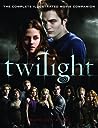 Twilight: The Complete Illustrated Movie Companion