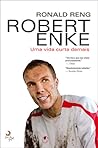 Robert Enke by Ronald Reng