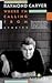 Where I'm Calling From by Raymond Carver