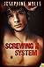 Screwing the System (Screwing the System, #1)