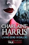 Living Dead in Dallas by Charlaine Harris