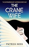 The Crane Wife by Patrick Ness