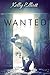 Wanted (Wanted, #1)