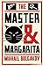 The Master and Margarita by Mikhail Bulgakov