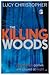 The Killing Woods