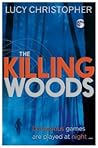 The Killing Woods by Lucy Christopher