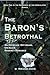 The Baron's Betrothal (Horsemen of the Apocalypse #2)