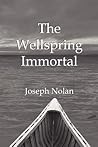 The Wellspring Immortal