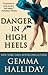 Danger in High Heels (High Heels, #7)