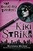 The Darkness Dwellers (Kiki Strike, #3)