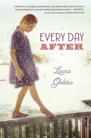 Every Day After by Laura   Golden