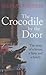 The Crocodile By the Door