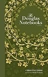 The Douglas Notebooks