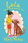 Lulu and the Dog from the Sea by Hilary McKay