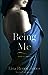 Being Me (Inside Out, #2)