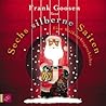 Sechs silberne Saiten - Eine Weihnachtsgeschichte by Frank Goosen